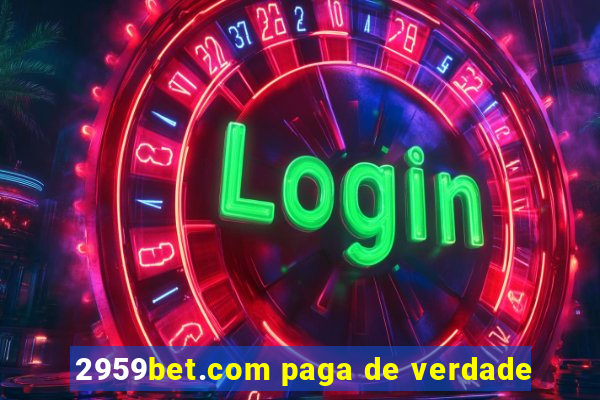 2959bet.com paga de verdade