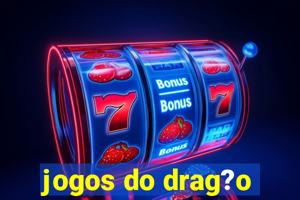 jogos do drag?o