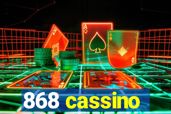 868 cassino