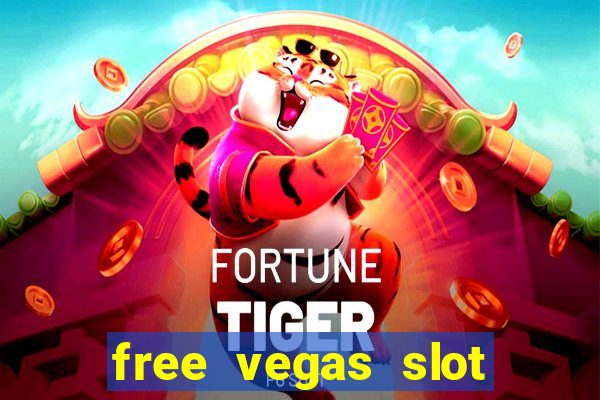 free vegas slot machine games