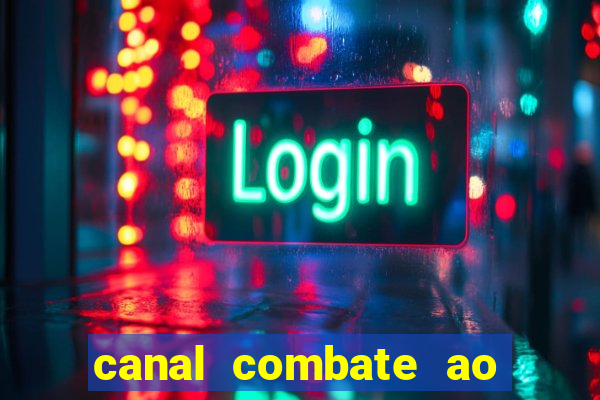 canal combate ao vivo multicanais