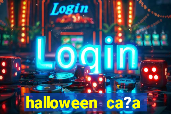 halloween ca?a niquel gratis 25 linhas