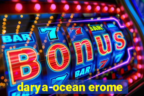 darya-ocean erome