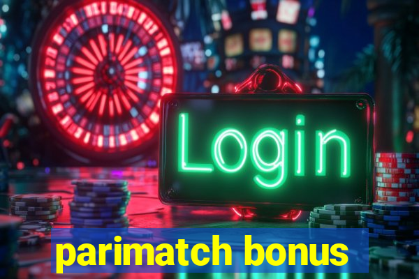 parimatch bonus