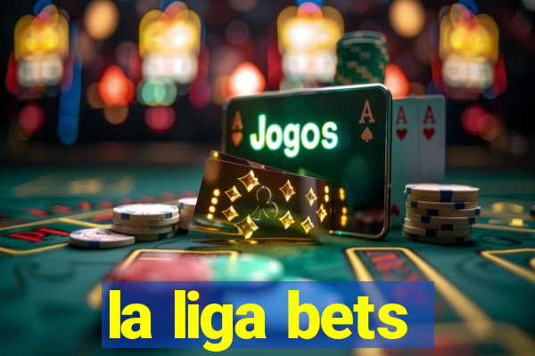 la liga bets