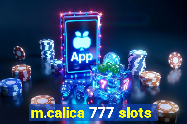 m.calica 777 slots