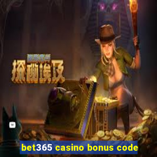 bet365 casino bonus code