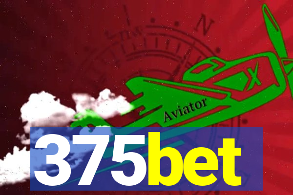 375bet