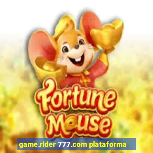 game.rider 777.com plataforma