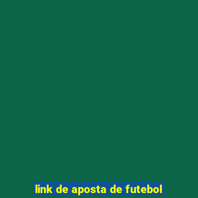 link de aposta de futebol