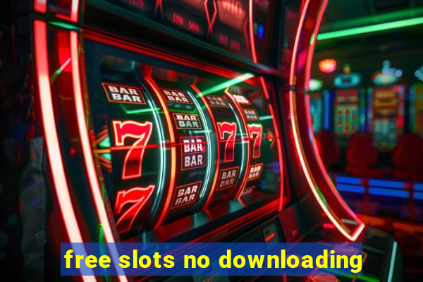 free slots no downloading