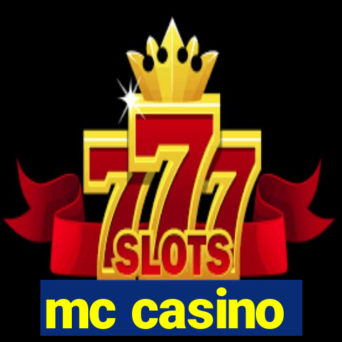 mc casino