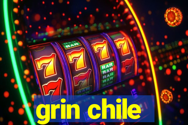 grin chile