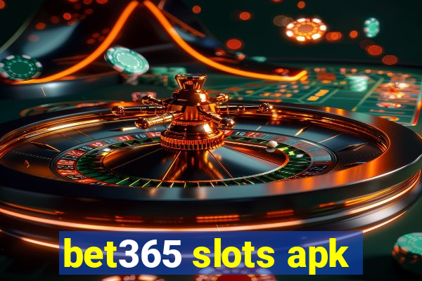 bet365 slots apk