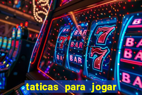 taticas para jogar fortune tiger