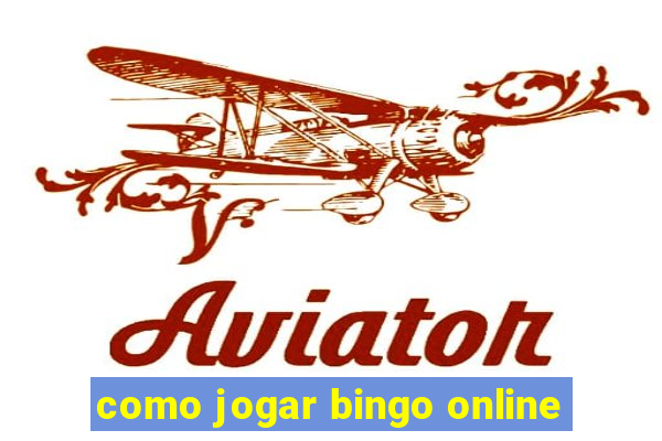 como jogar bingo online