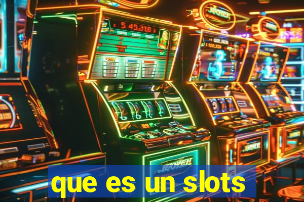 que es un slots