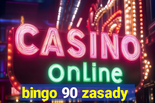 bingo 90 zasady