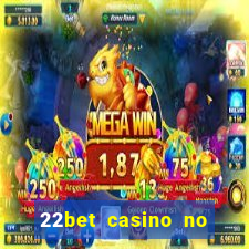 22bet casino no deposit bonus code