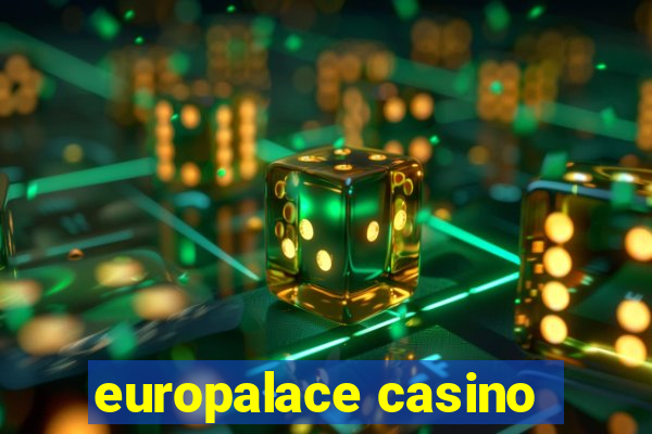 europalace casino