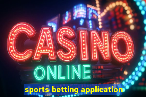 sports betting application