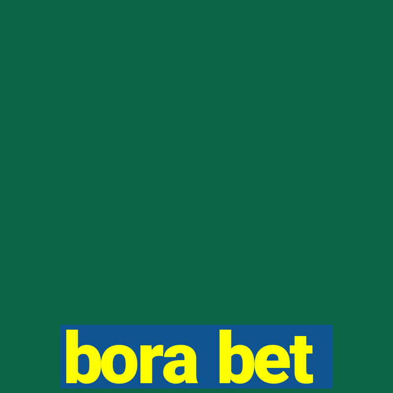 bora bet