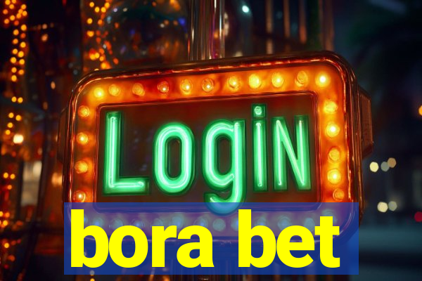 bora bet