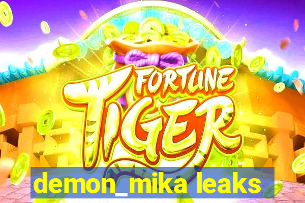 demon_mika leaks