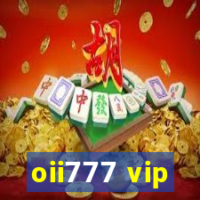 oii777 vip