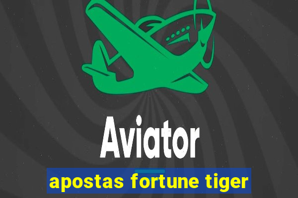 apostas fortune tiger