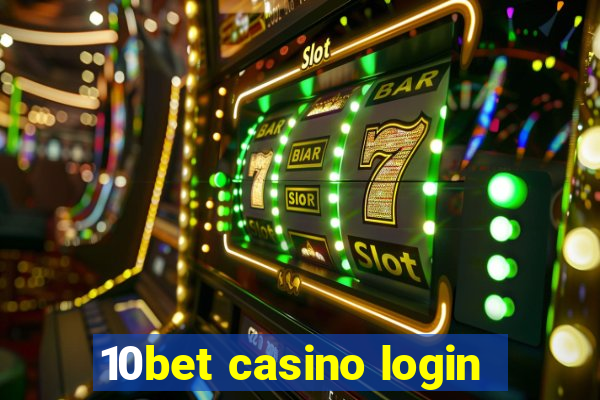 10bet casino login