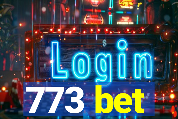 773 bet