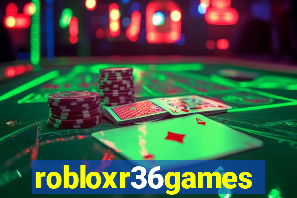 robloxr36games