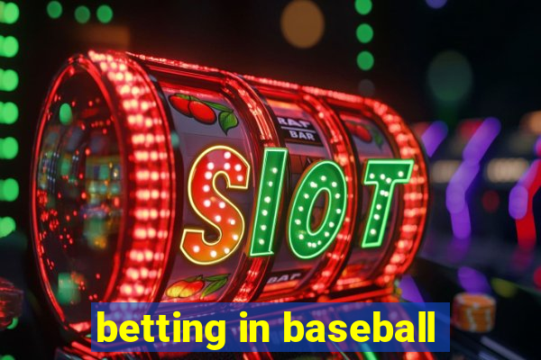 betting in baseball