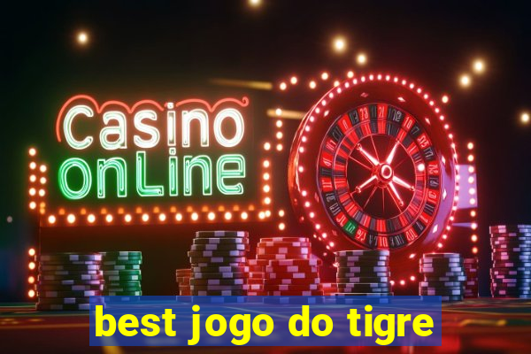 best jogo do tigre