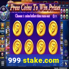 999 stake.com