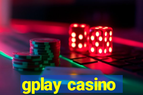 gplay casino