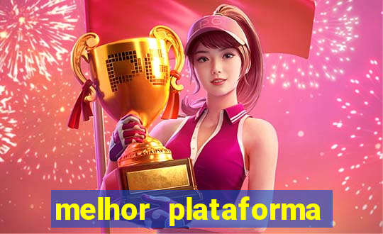 melhor plataforma de jogo do tigre