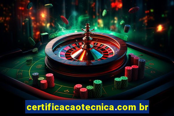 certificacaotecnica.com br