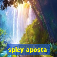 spicy aposta