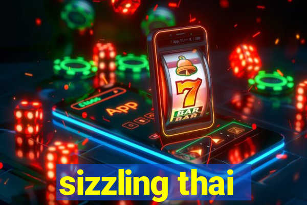 sizzling thai