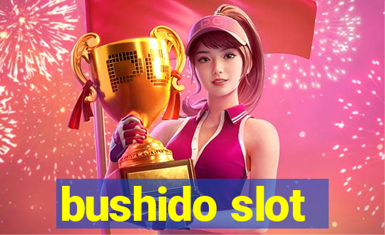 bushido slot