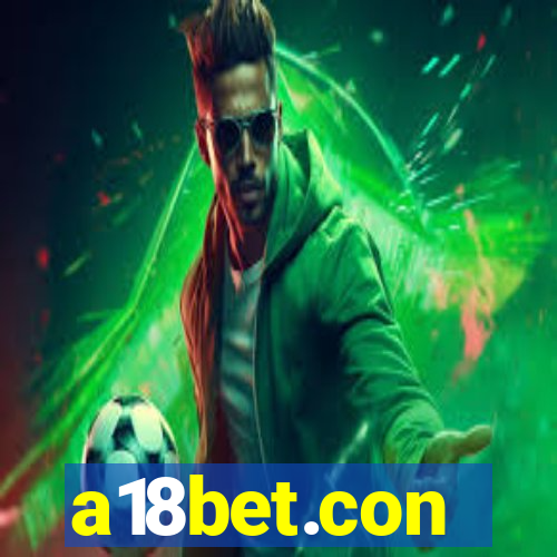 a18bet.con