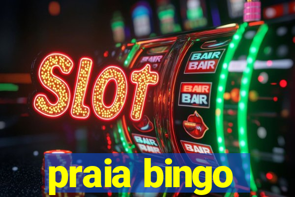 praia bingo