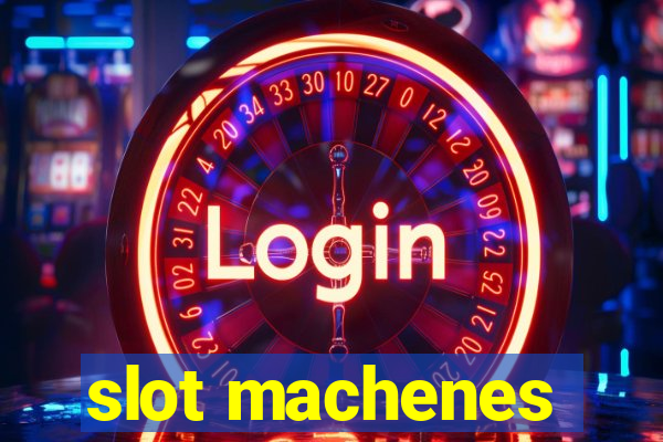 slot machenes