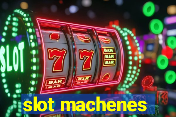 slot machenes