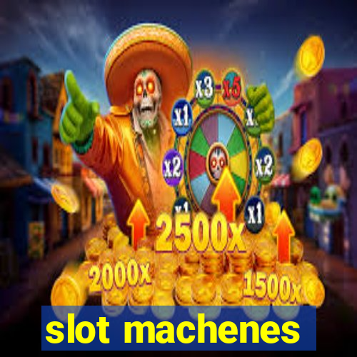 slot machenes