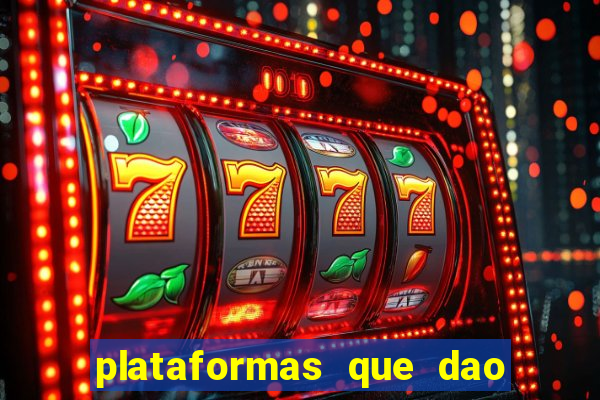 plataformas que dao bonus no cadastro slots