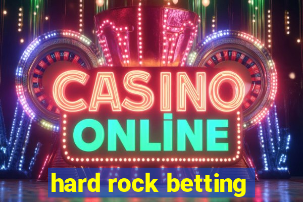 hard rock betting