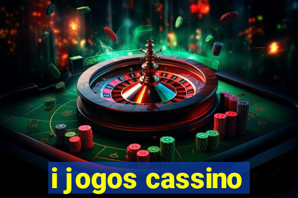 i jogos cassino